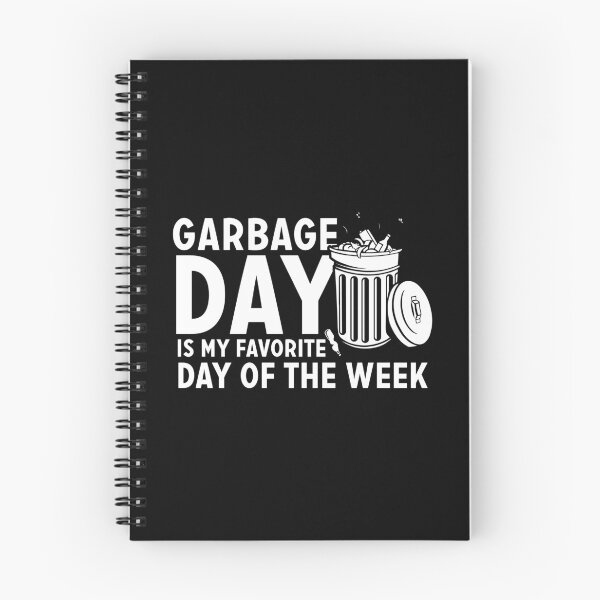 Item preview, Garbage day is my favorite day of the week designed and sold by Zexten.