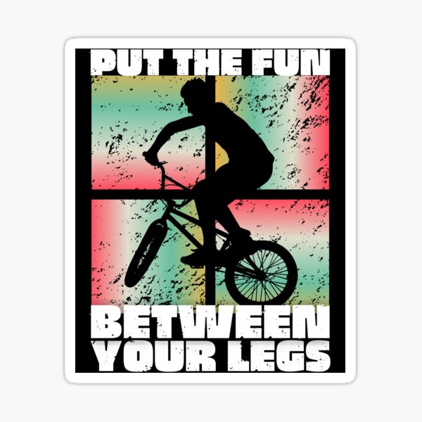 Put fun between your legs - VINTAGE POSTER