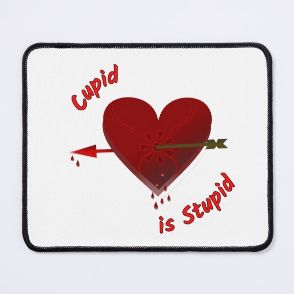 Item preview, Cupid is Stupid designed and sold by RaesPlace.