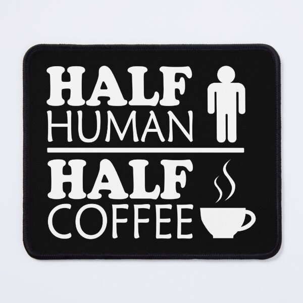Item preview, Half Human Half Coffee designed and sold by Allan Dolloso.