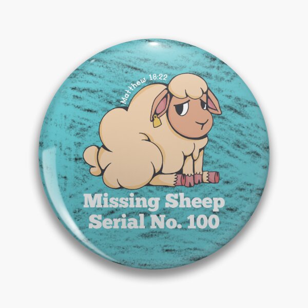 Item preview, Missing Sheep Serial Number 100 - Bible Matthew 18 Verse 22 Parable of The Lost Sheep designed and sold by MJDezigns.
