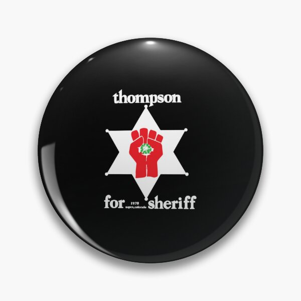 Item preview, Thompson Hunter - Thompson Hunter For Sheriff designed and sold by Krebsy76.
