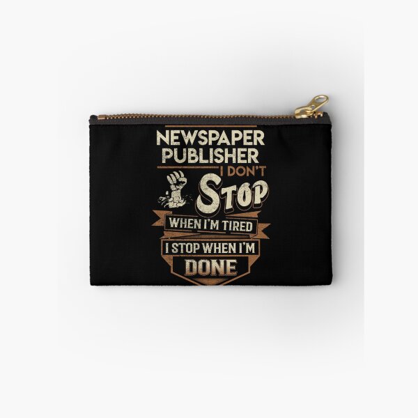 Item preview, Newspaper Publisher T Shirt - I Stop When Done Job Gift Item Tee designed and sold by natalinedk.
