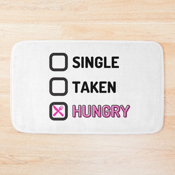 Item preview, Single Taken Hungry (Funny Valentine Gift) designed and sold by i-longmanshop.