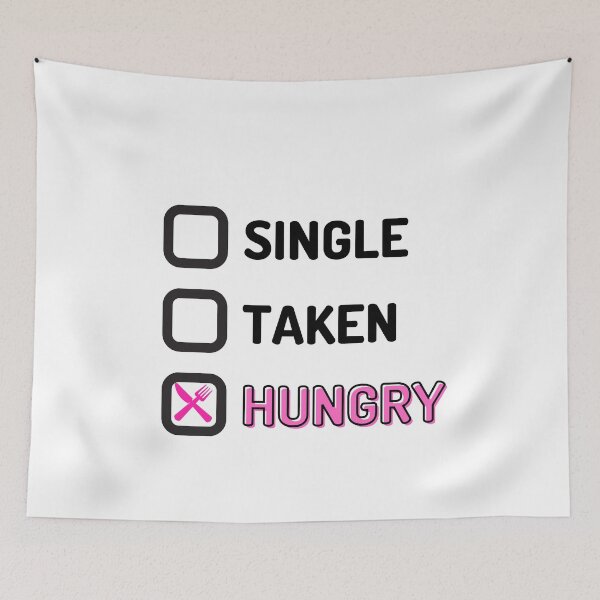 Item preview, Single Taken Hungry (Funny Valentine Gift) designed and sold by i-longmanshop.