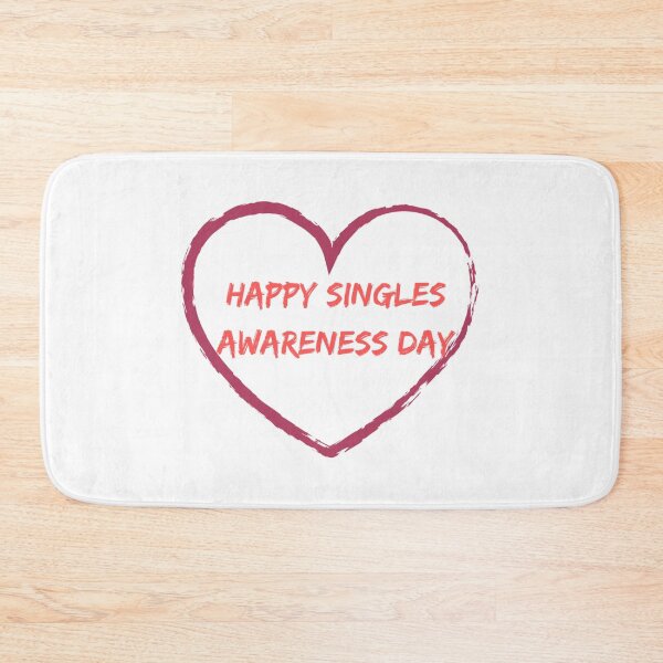Item preview, Happy Singles Awareness Day designed and sold by RaesPlace.