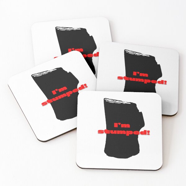 Item preview, "I'm Stumped! designed and sold by Halobyvalsank.