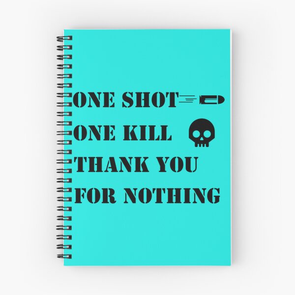 Item preview, one shot one kill   designed and sold by 7VTGDesignerZ.