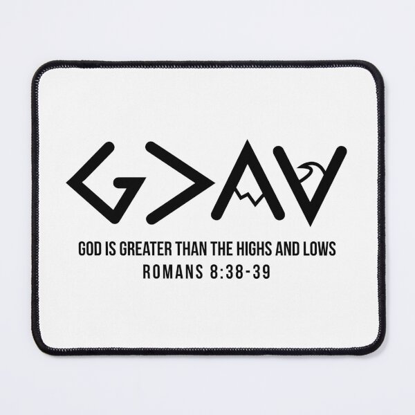 Item preview, God is Greater Than the Highs and Lows Romans 8:38-39 designed and sold by ChristianLife.