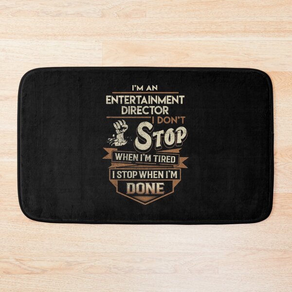 Item preview, Entertainment Director T Shirt - I Stop When Done Job Gift Item Tee designed and sold by natalinedk.