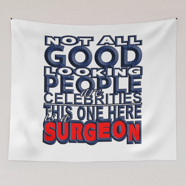 Item preview, Good Looking Surgeon designed and sold by MarlenaNichole1.