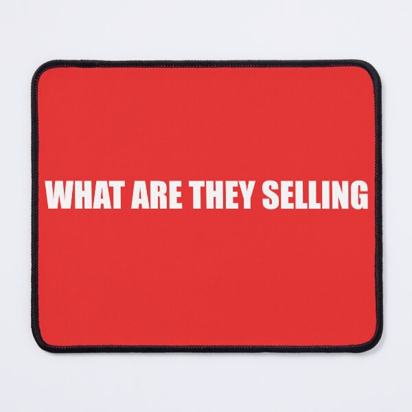 Item preview, WHAT ARE THEY SELLING designed and sold by RonsRavioli.