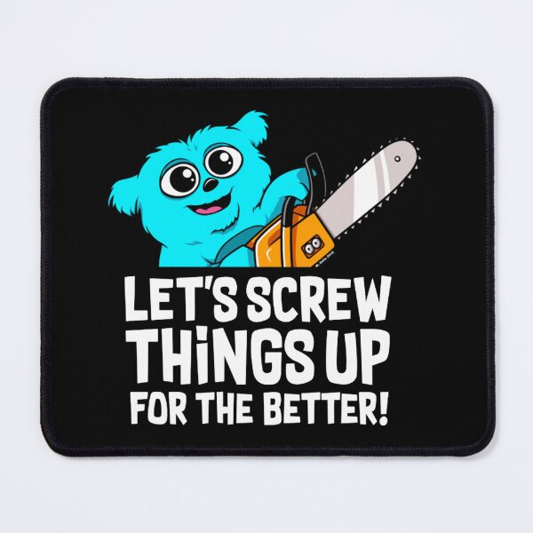 Item preview, Screwing Things Up For The Better designed and sold by Ashertin208.