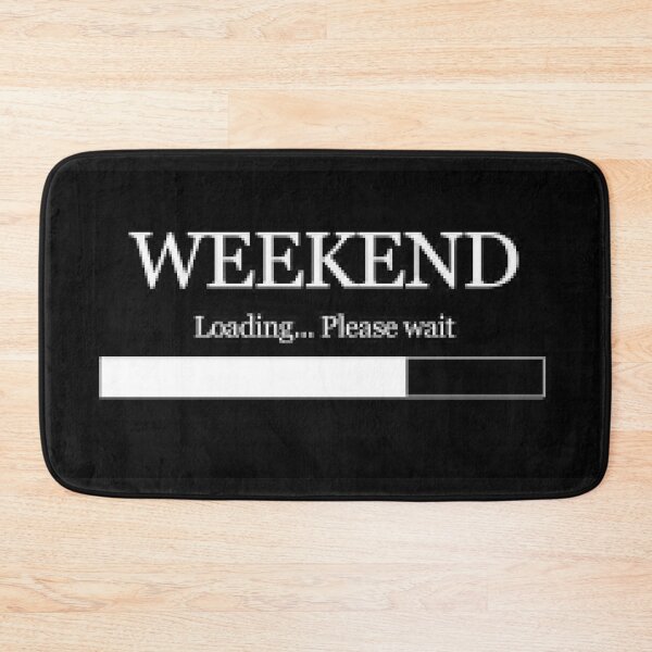 Item preview, Weekend Loading....Please Wait - Thank God It's Friday designed and sold by lduke47.