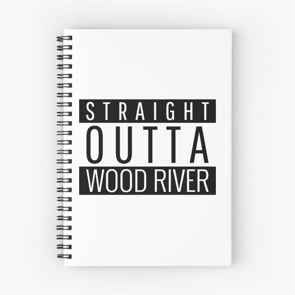 Item preview, Straight Outta Wood River Illinois  designed and sold by Teelogic.