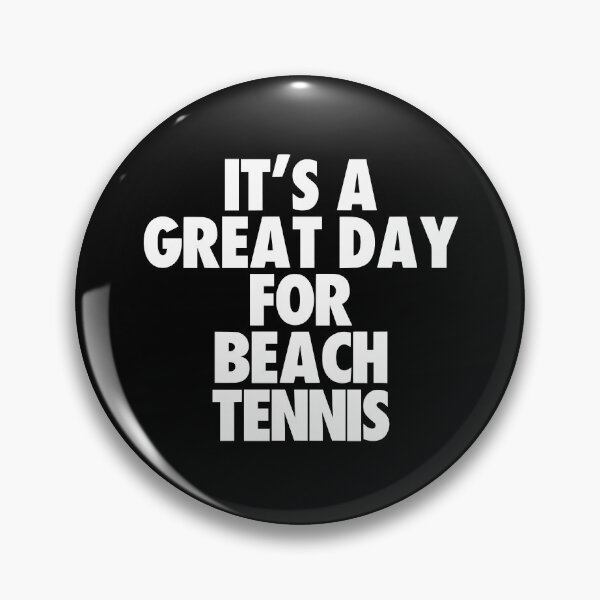 Item preview, It's a Great Day For Beach Tennis designed and sold by kindxinn.