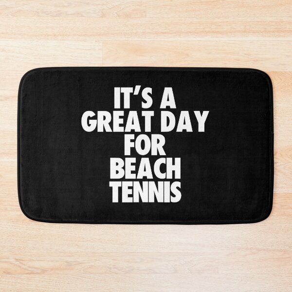 Item preview, It's a Great Day For Beach Tennis designed and sold by kindxinn.