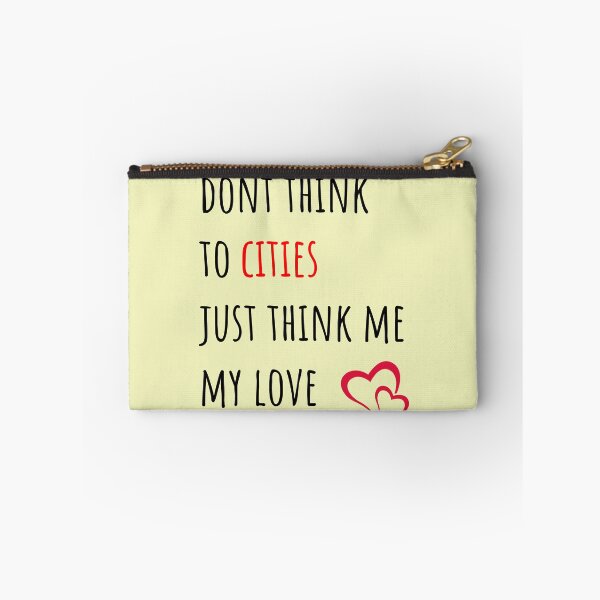 Item preview, Dont think to cities just think me my love designed and sold by kerimbayram.