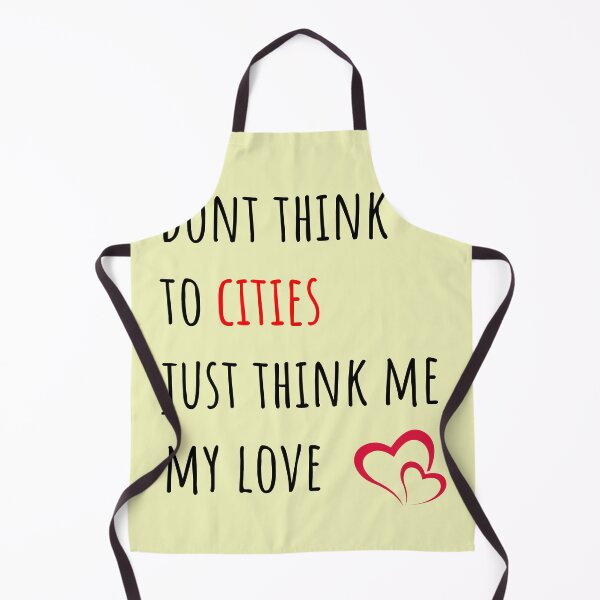 Item preview, Dont think to cities just think me my love designed and sold by kerimbayram.