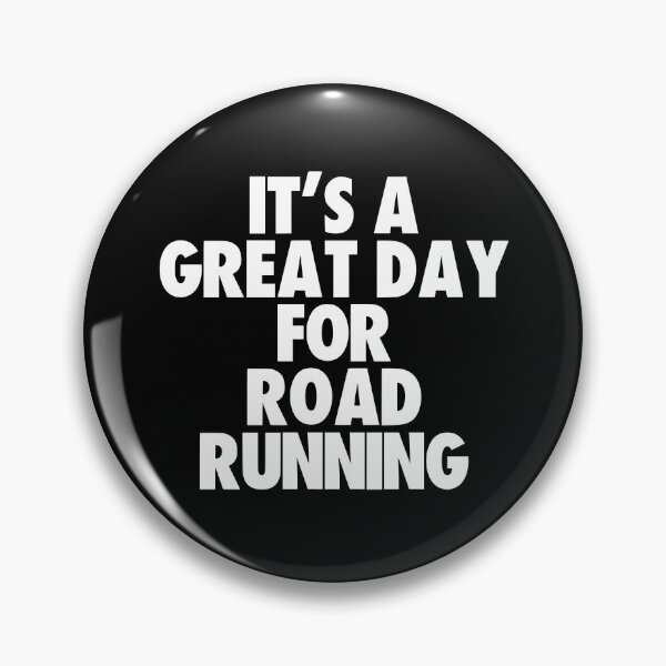 Item preview, It's a Great Day For Road Running designed and sold by kindxinn.