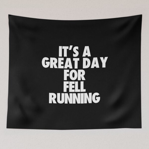 Item preview, It's a Great Day For Fell Running designed and sold by kindxinn.