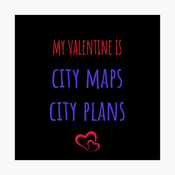 Item preview, My valentine is City maps City plans designed and sold by kerimbayram.