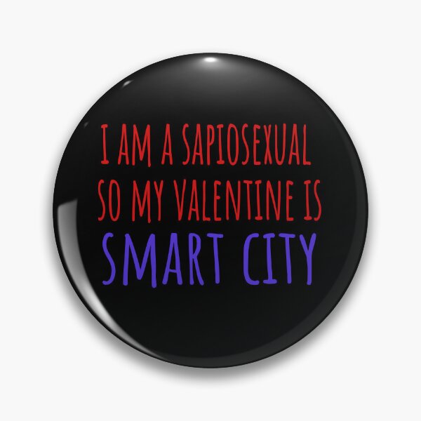 Item preview, I am a sapiosexual so my valentine is Smart City designed and sold by kerimbayram.