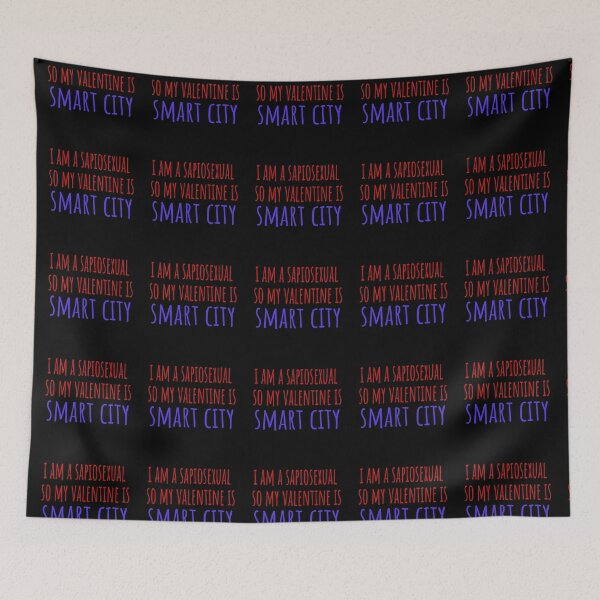 Item preview, I am a sapiosexual so my valentine is Smart City designed and sold by kerimbayram.