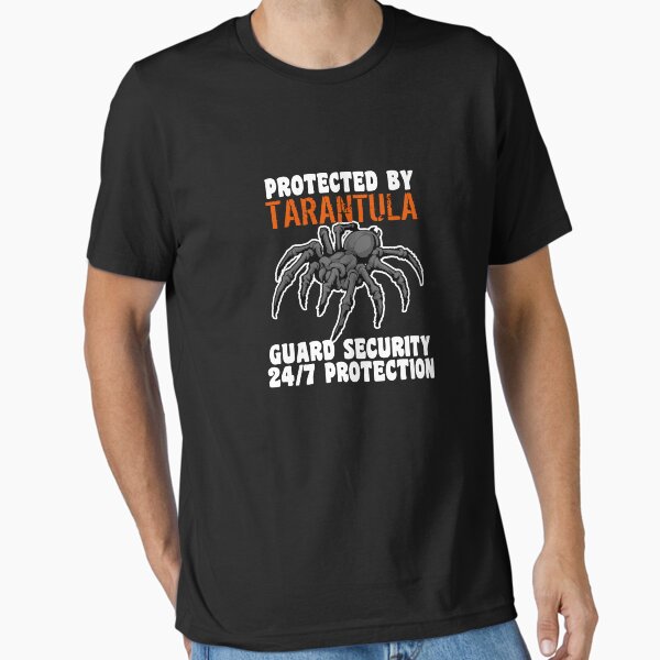 Tarantula Funny Protected by Tarantula Guard Security 24/7 Protection Essential T-Shirt