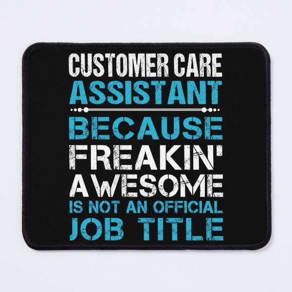 Item preview, Customer Care Assistant T Shirt - Freaking Awesome Job Gift Item Tee designed and sold by oetate4774.
