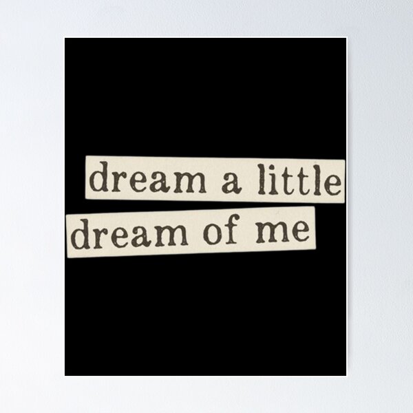 dream a little dream of me Sticker for Sale by yasminfreeman