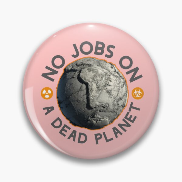 Item preview, No Jobs On a Dead Planet. designed and sold by Umiska.