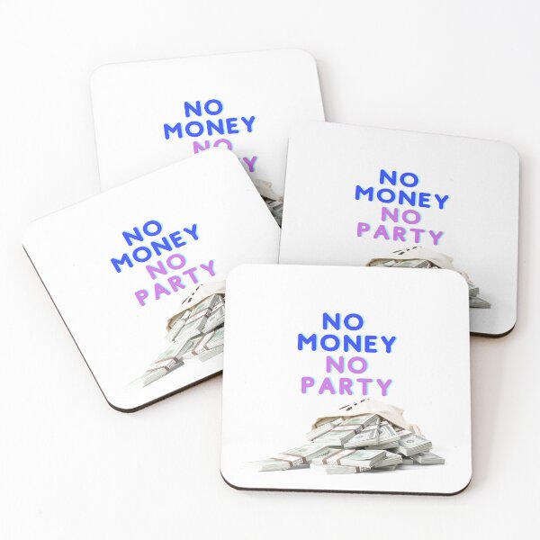 Item preview, NO MONEY NO PARTY designed and sold by shahrone.