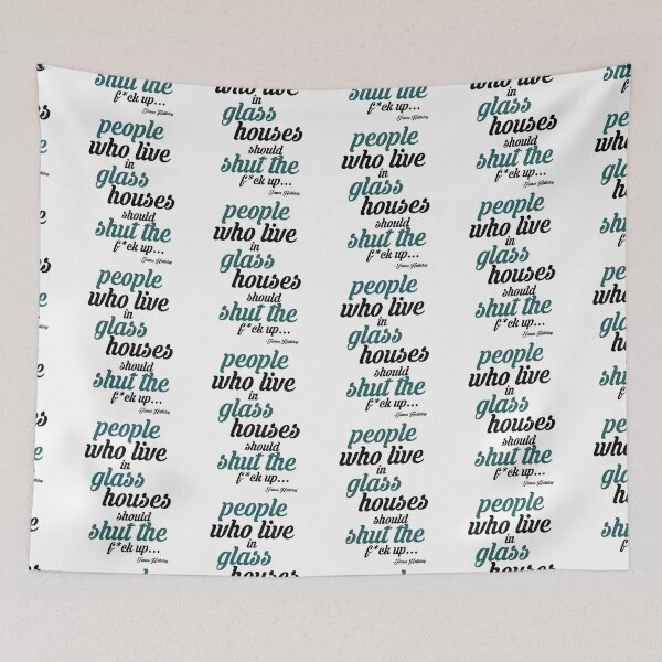 Item preview, People who live in glass houses should shut the fuck up...halladay designed and sold by Sticker Up.