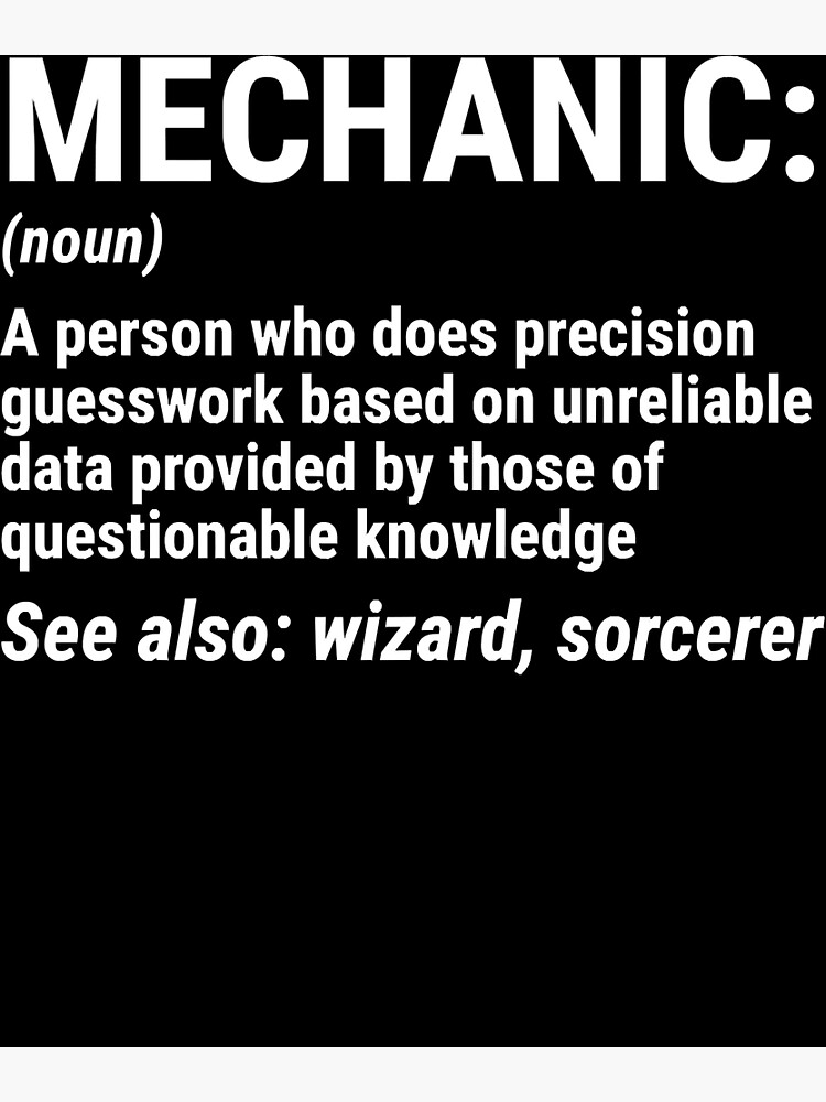 "Mechanic Definition Mechanics" Poster by NorbertoKihn Redbubble