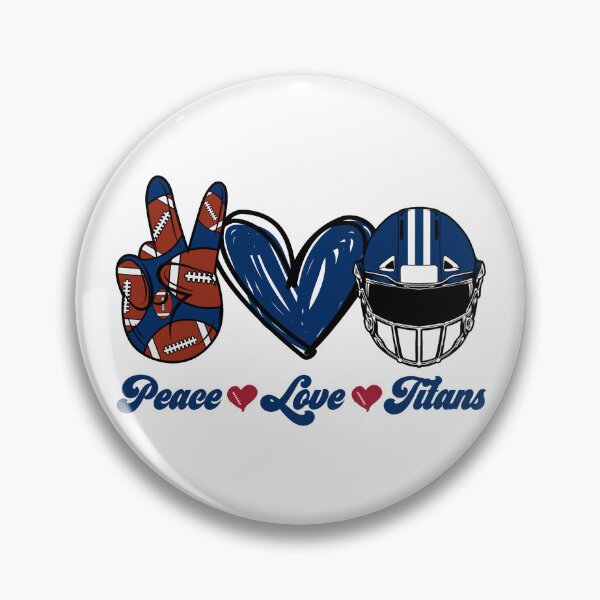Item preview, Peace Love Titans - Football Team designed and sold by TheBabySitters.