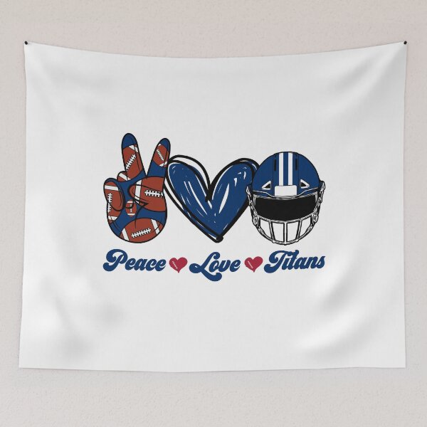 Item preview, Peace Love Titans - Football Team designed and sold by TheBabySitters.