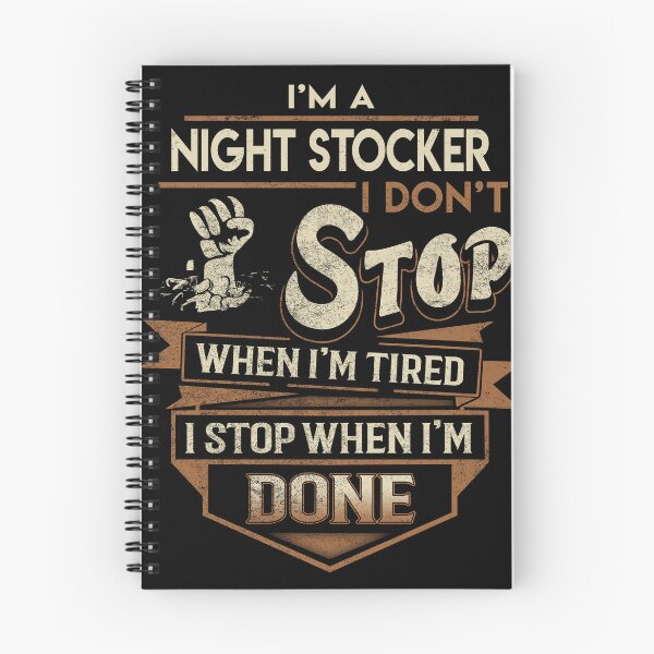 Item preview, Night Stocker T Shirt - I Stop When Done Job Gift Item Tee designed and sold by natalinedk.
