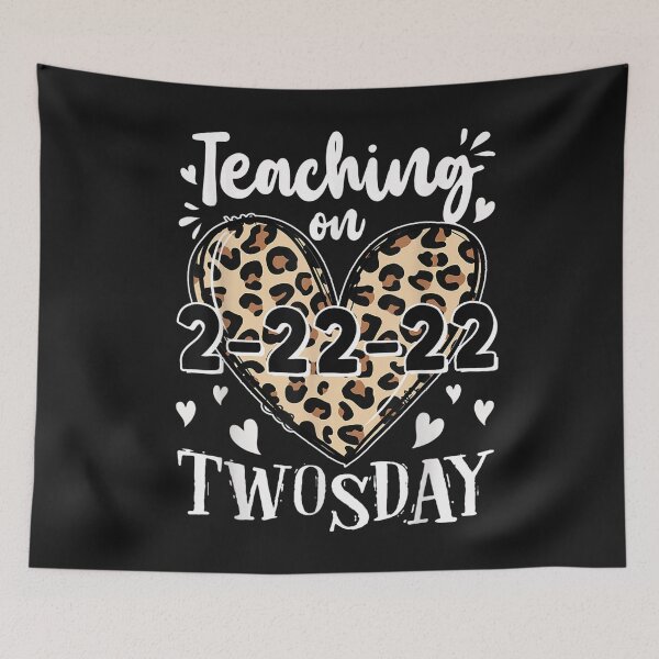 Item preview, Teaching On Twosday 2_22_2022 Leopard Heart Twosday T-Shirt designed and sold by Anthony-Wilson.