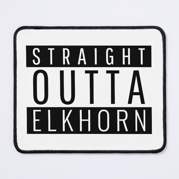 Item preview, Straight Outta Elkhorn Wisconsin designed and sold by Teelogic.