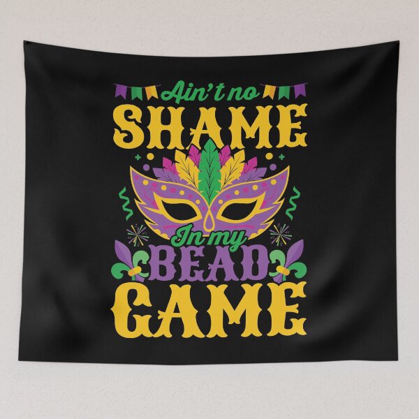 Item preview, Ain't No Shame in My Bead Game Shirt, New Orleans Shirt, Funny Mardis Gras Shirt, Mardi Gras Beads Shirt, Beads And Beer Shirt, Nola Shirt designed and sold by aymob.