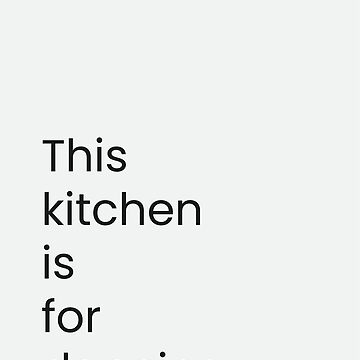 Artwork thumbnail, This Kitchen Is For Dancing by Walljar