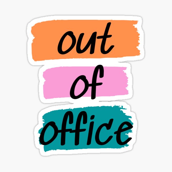 Out of office