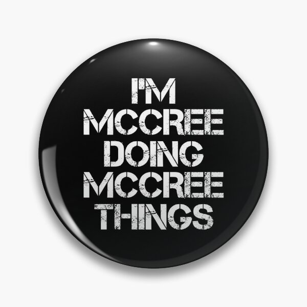 Item preview, Mccree Name T Shirt - I'm Mccree Doing Mccree Things Name Gift Item Tee designed and sold by chezeva.