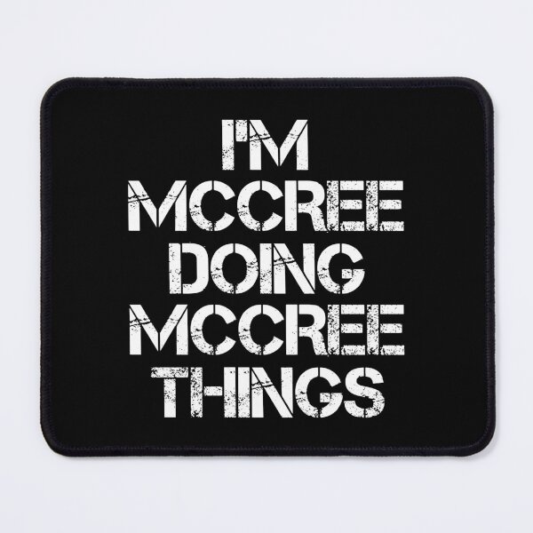 Item preview, Mccree Name T Shirt - I'm Mccree Doing Mccree Things Name Gift Item Tee designed and sold by chezeva.
