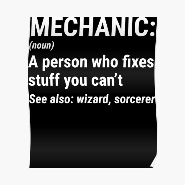 "Mechanic Noun Definition Wizard" Poster for Sale by ShanyReilly