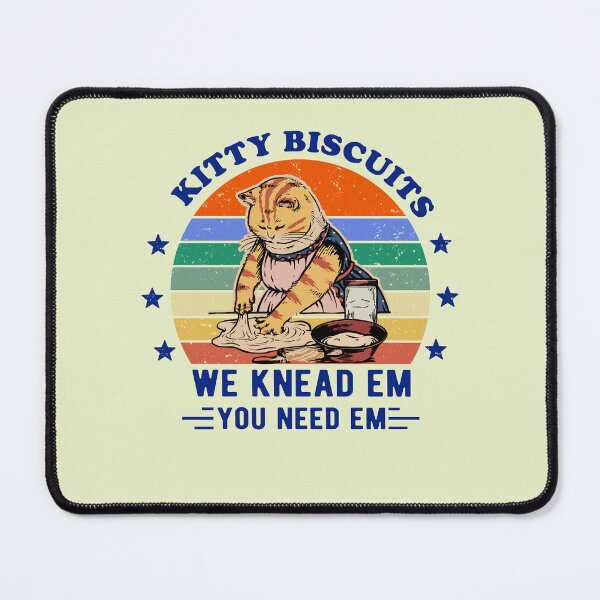 Item preview, Kitty Biscuits We Knead Em You Need Em Funny Gift Cat Beaking designed and sold by Davidbrg.