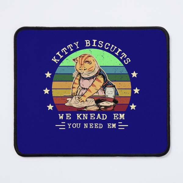 Item preview, Kitty Biscuits We Knead Em You Need Em Funny Gift Cat Beaking designed and sold by Davidbrg.