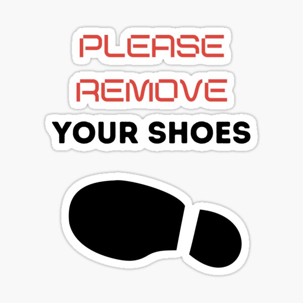 Remove Your Shoes Before Enter Sign Stock Vector (Royalty Free) 2327318079  | Shutterstock