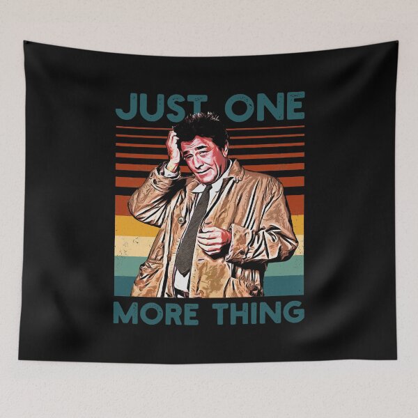 Item preview, Gift For Men Columbo Just One More Thing Retro Awesome For Movie Fan designed and sold by HappyEverLife.